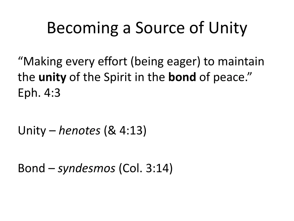 becoming a source of unity