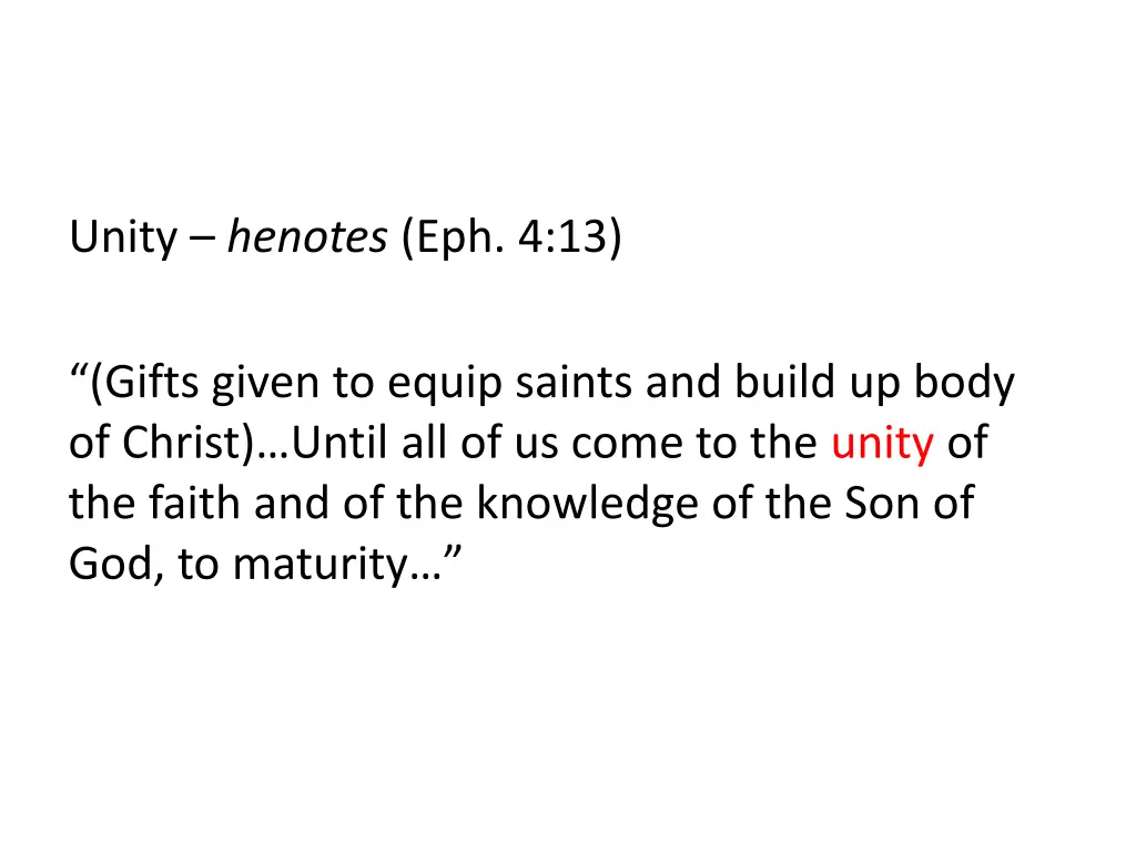unity henotes eph 4 13