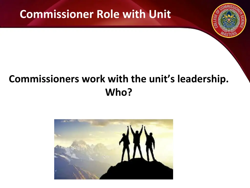 commissioner role with unit