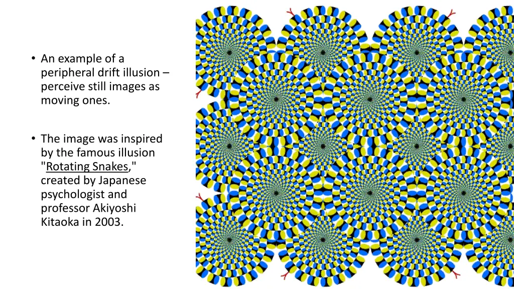 an example of a peripheral drift illusion