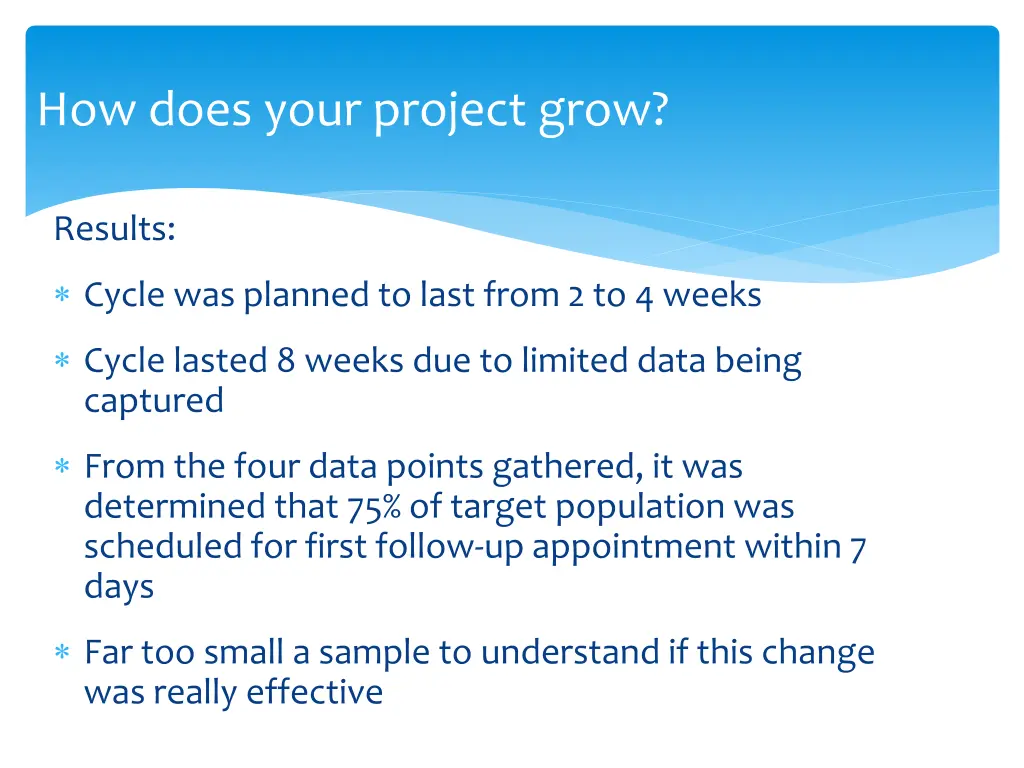 how does your project grow