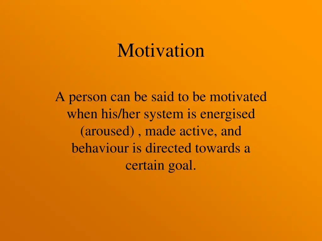 motivation