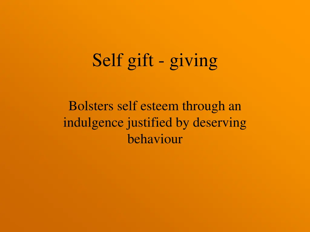 self gift giving