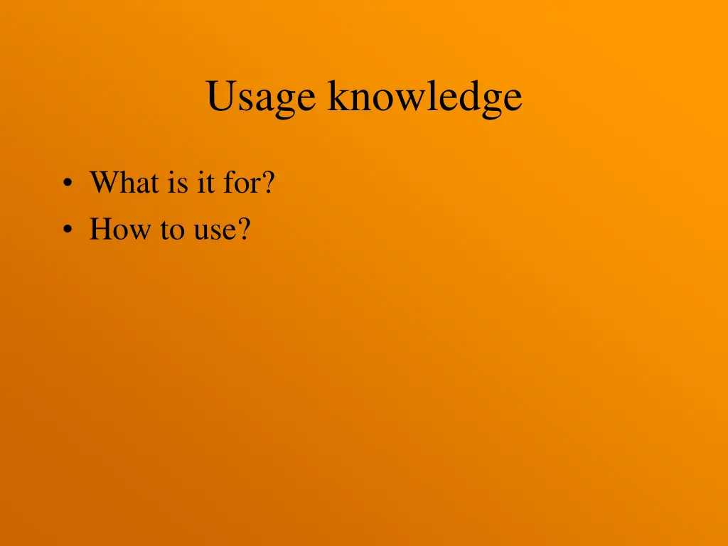 usage knowledge