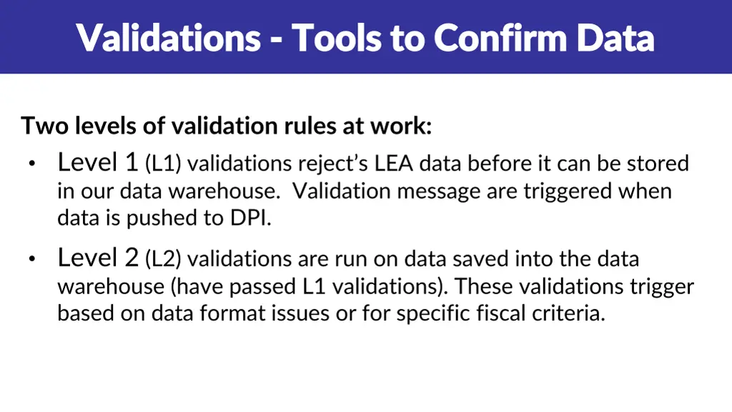 validations validations tools to confirm data