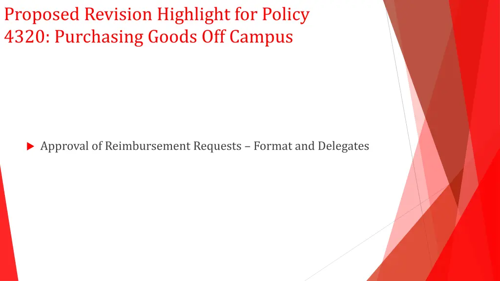 proposed revision highlight for policy 4320