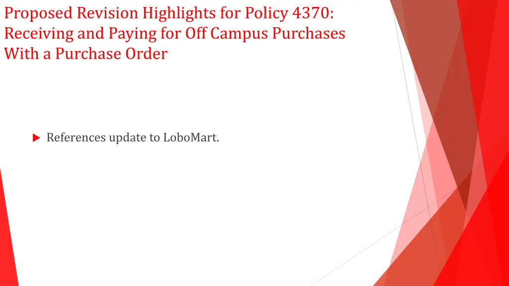 proposed revision highlights for policy 4370