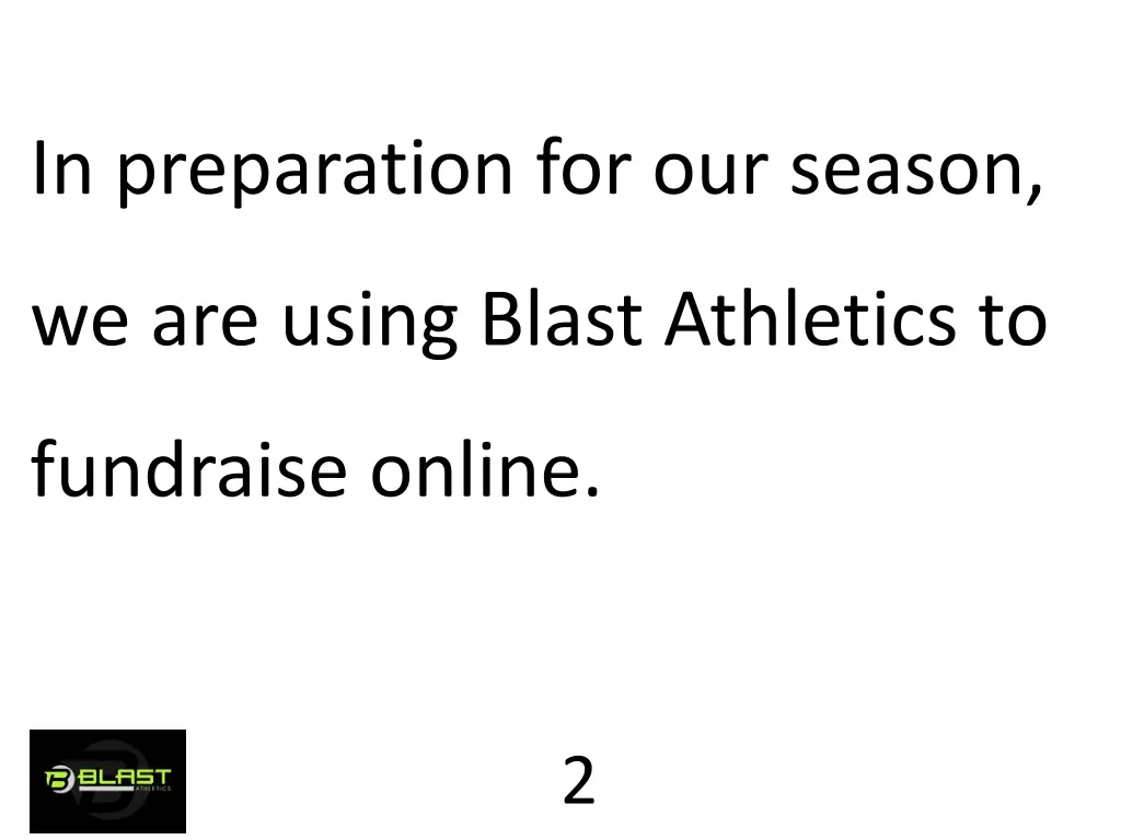 in preparation for our season
