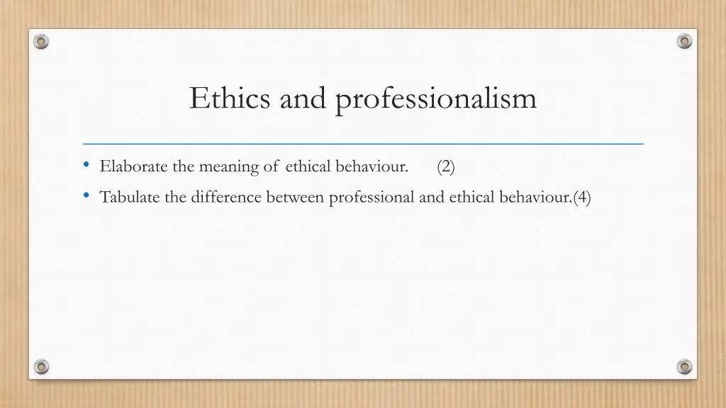 ethics and professionalism 3
