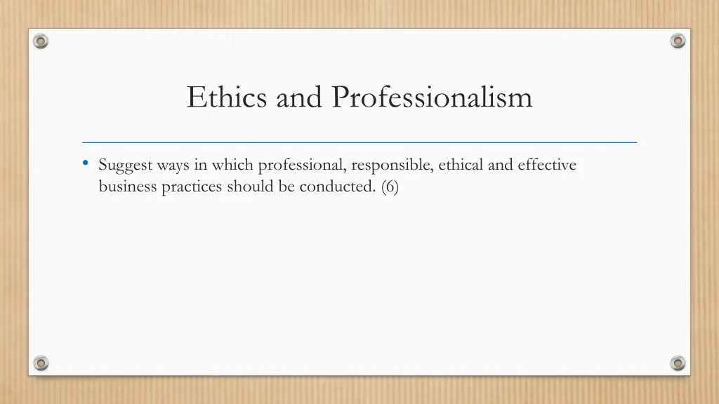ethics and professionalism 6