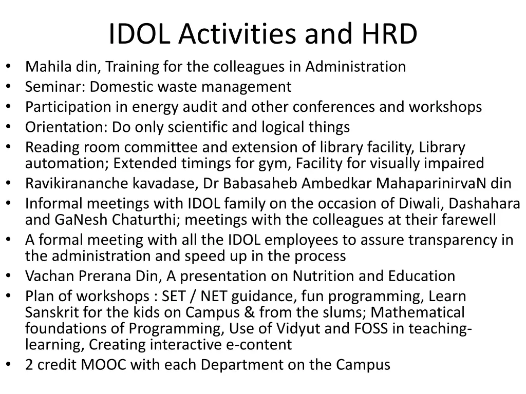 idol activities and hrd mahila din training