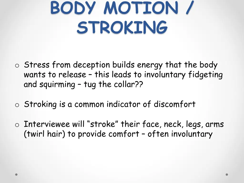 body motion stroking