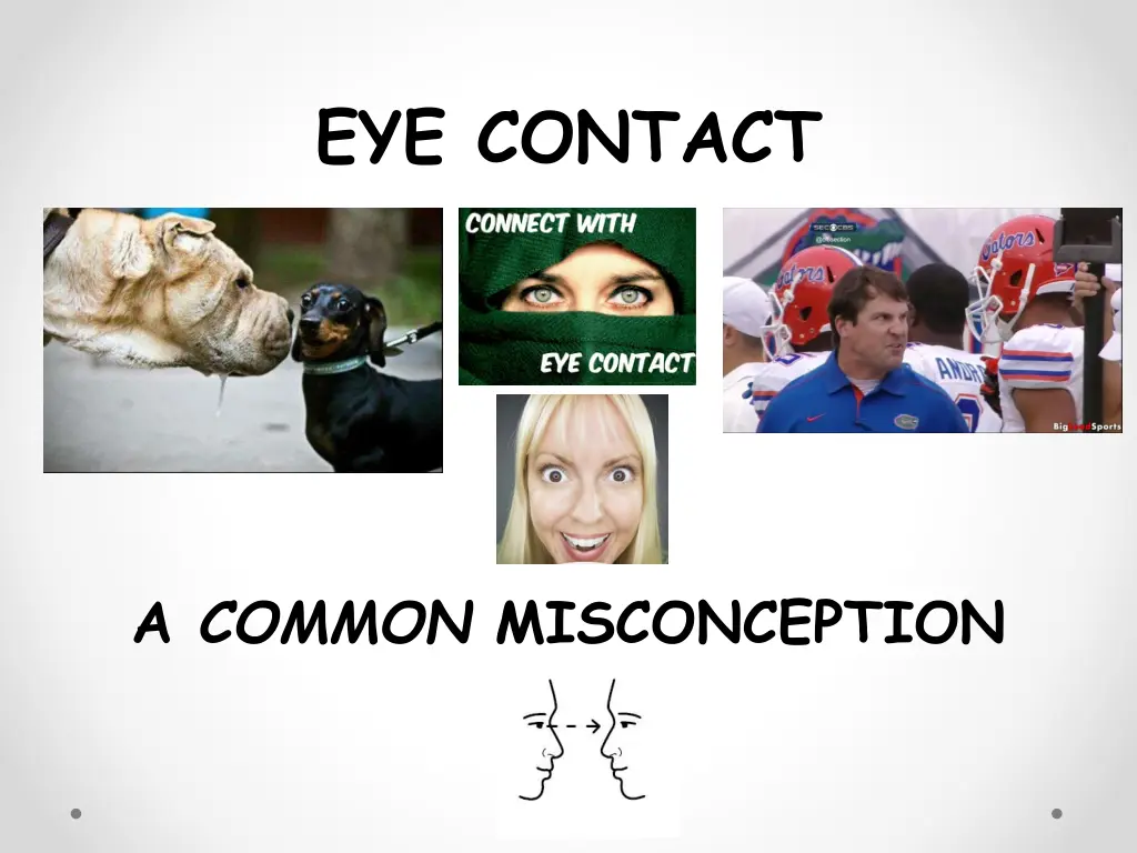 eye contact