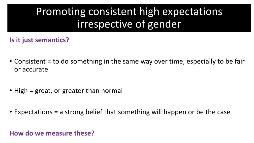 promoting consistent high expectations