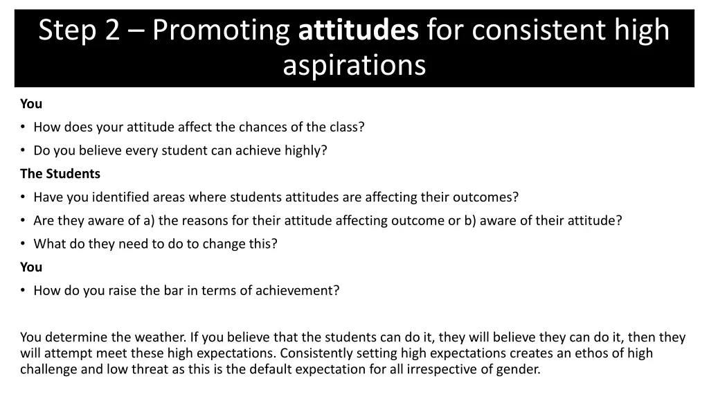 step 2 promoting attitudes for consistent high