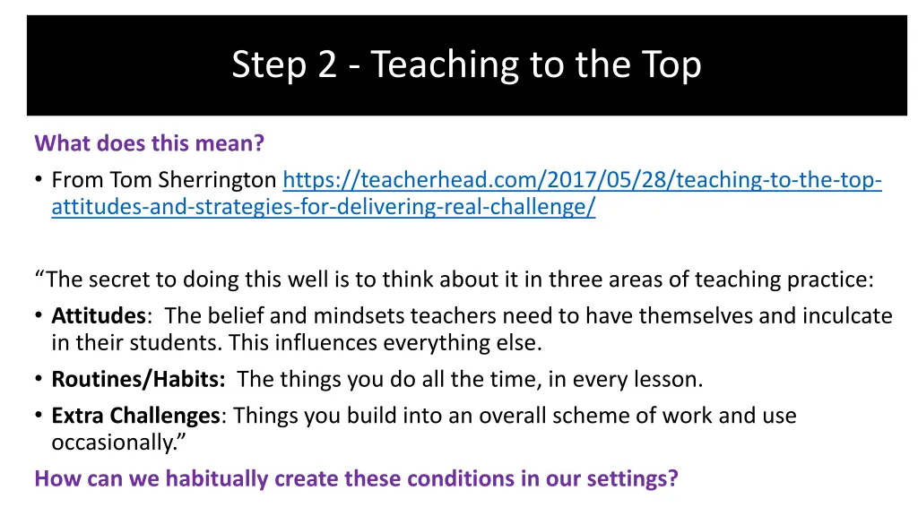 step 2 teaching to the top