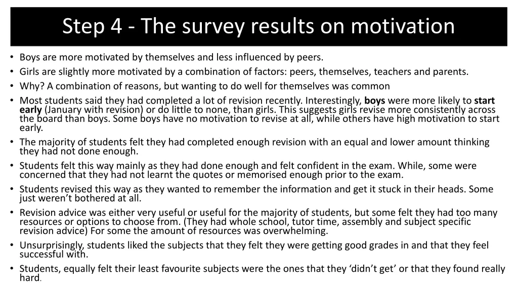 step 4 the survey results on motivation