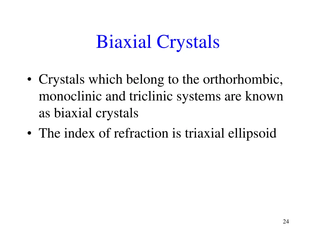 biaxial crystals