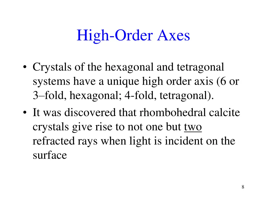 high order axes