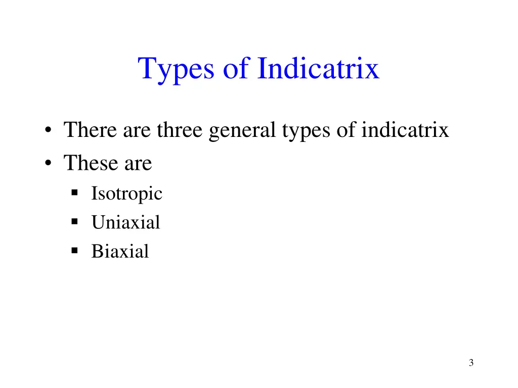 types of indicatrix