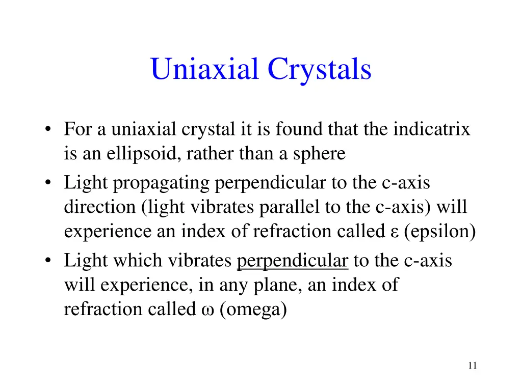 uniaxial crystals