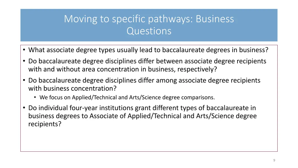moving to specific pathways business questions