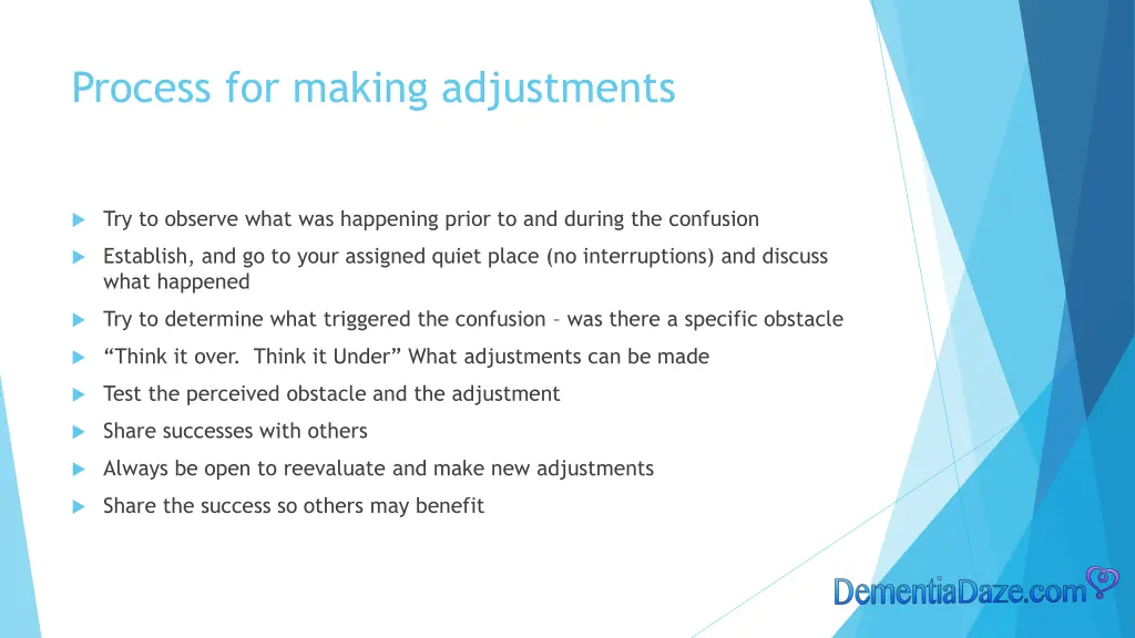 process for making adjustments