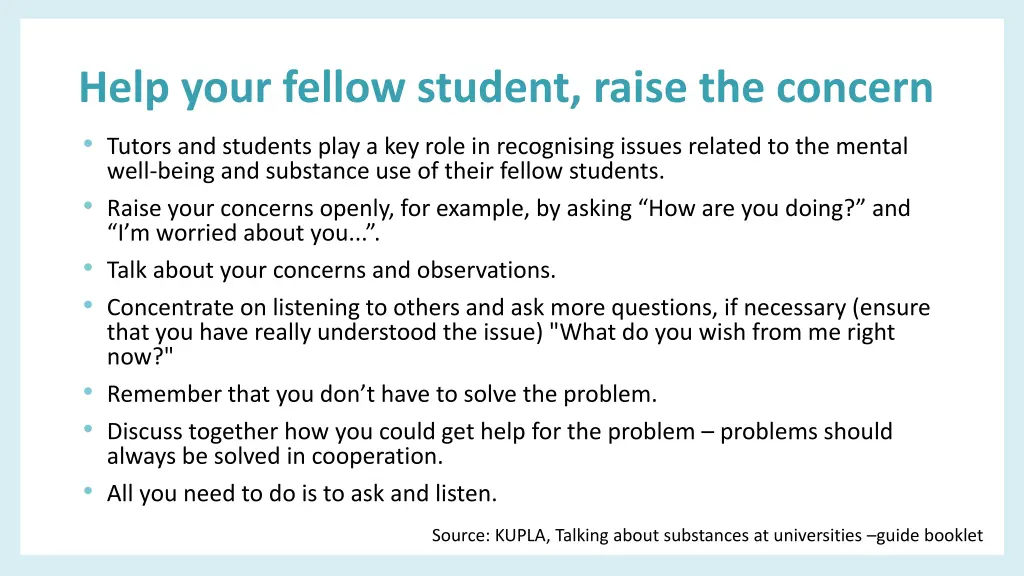 help your fellow student raise the concern tutors