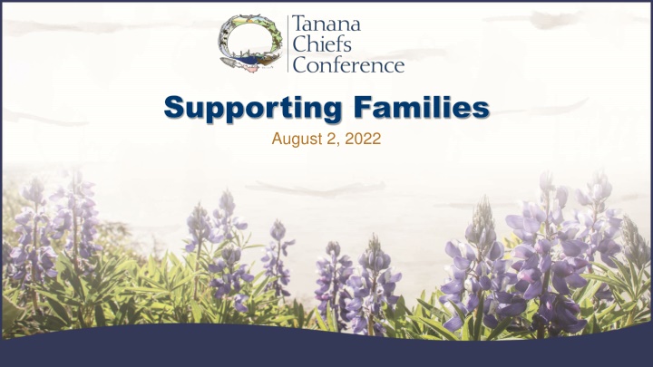 supporting families august 2 2022