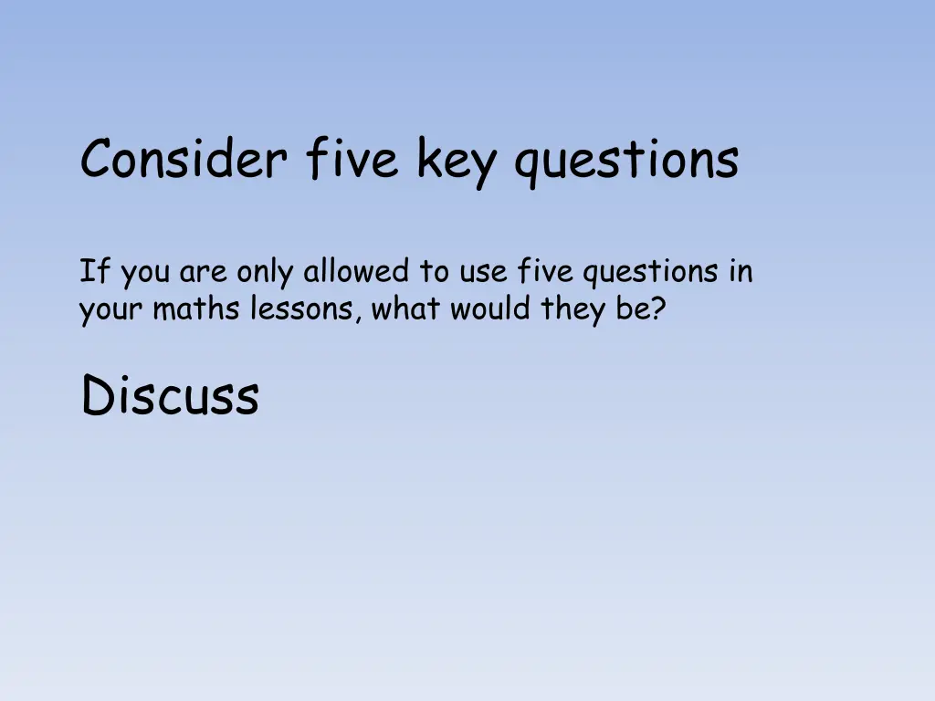 consider five key questions