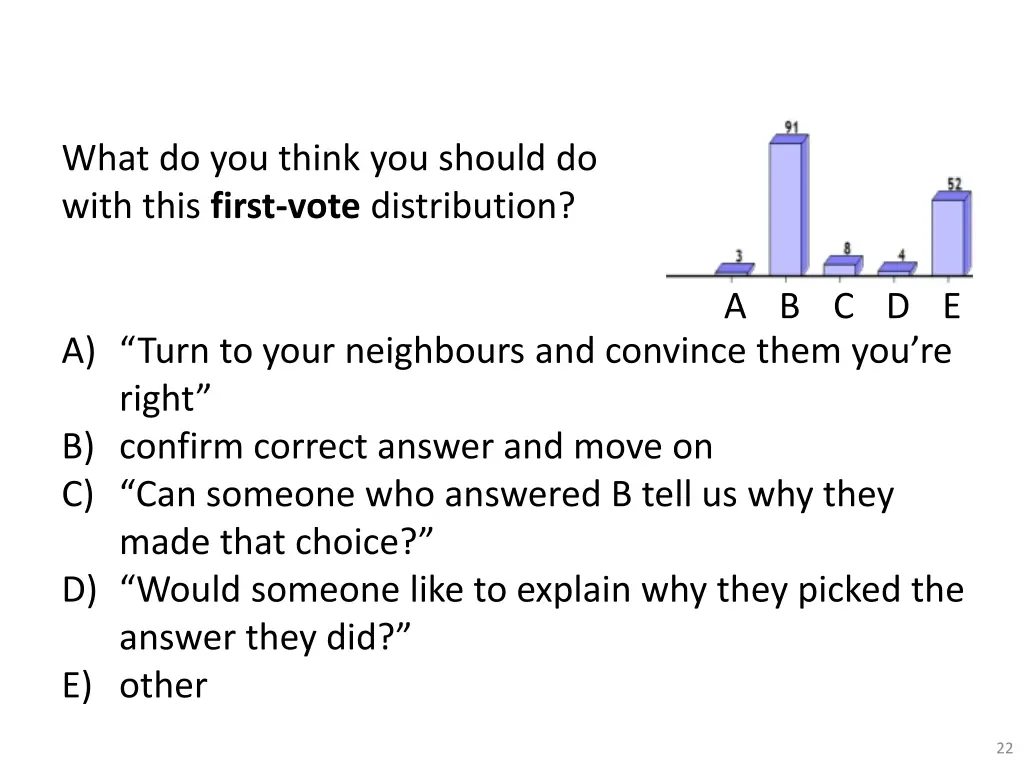 what do you think you should do with this first 1