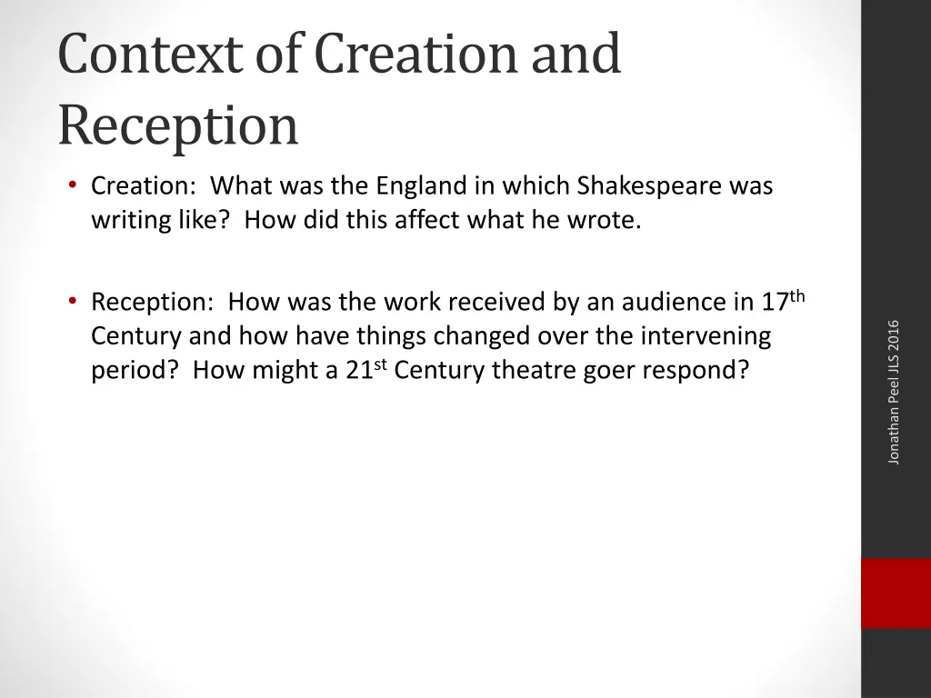 context of creation and reception creation what