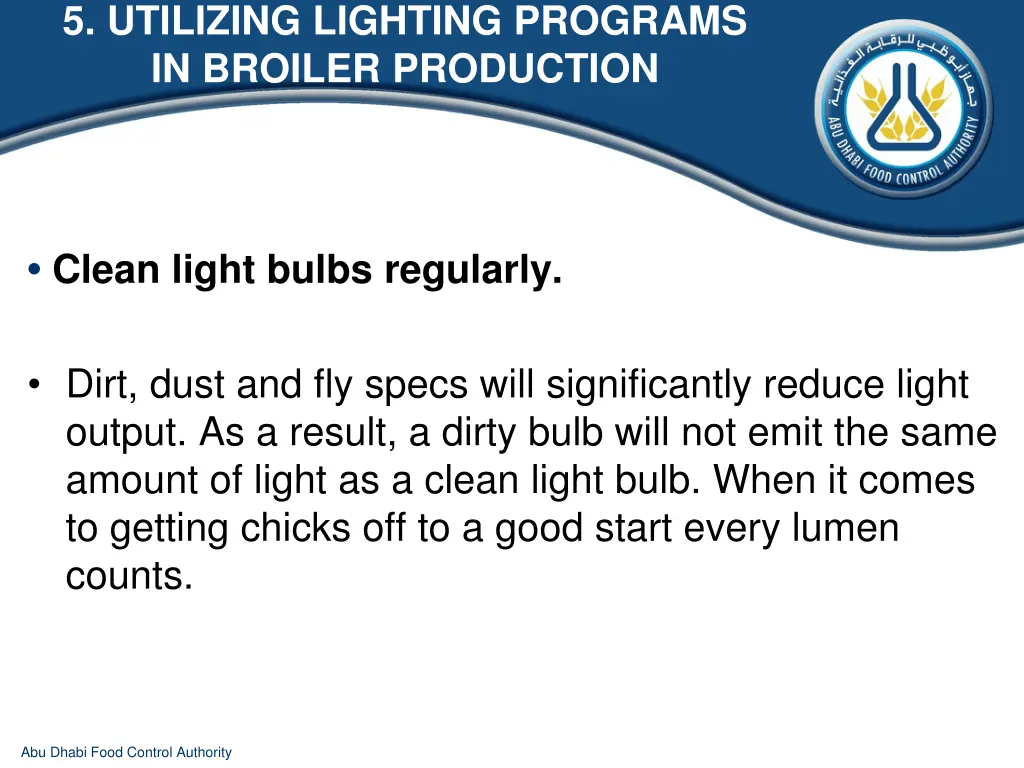 5 utilizing lighting programs in broiler 10