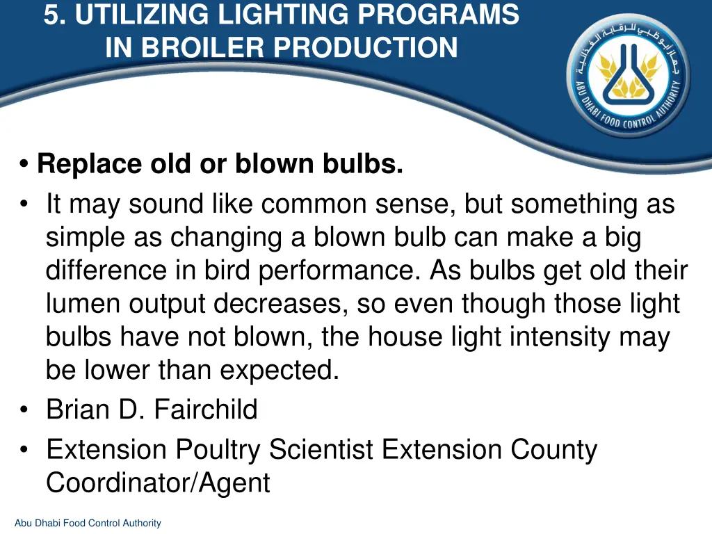5 utilizing lighting programs in broiler 12