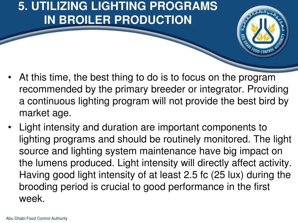 5 utilizing lighting programs in broiler 6