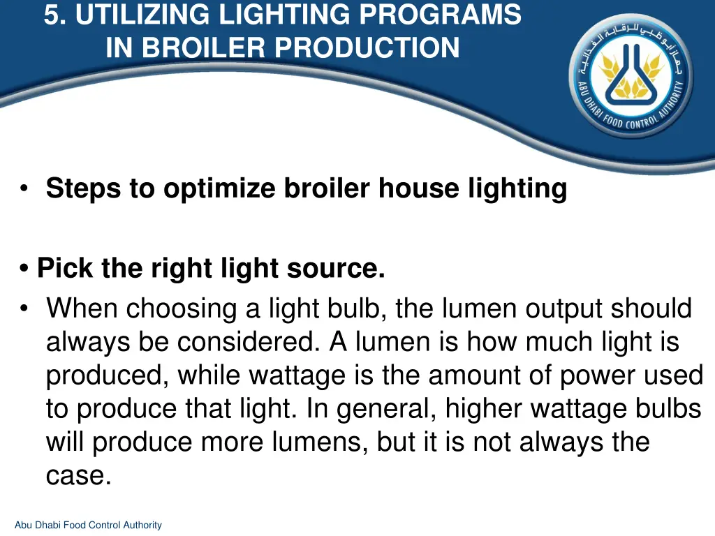 5 utilizing lighting programs in broiler 7
