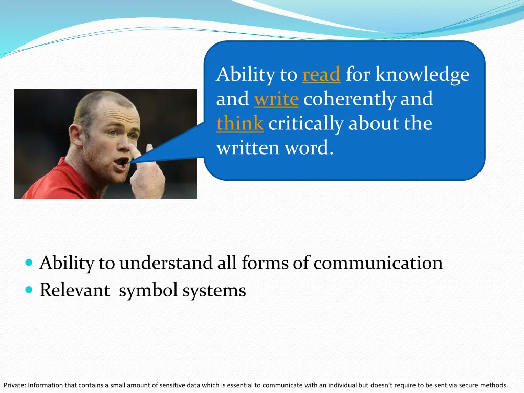 ability to read for knowledge and write