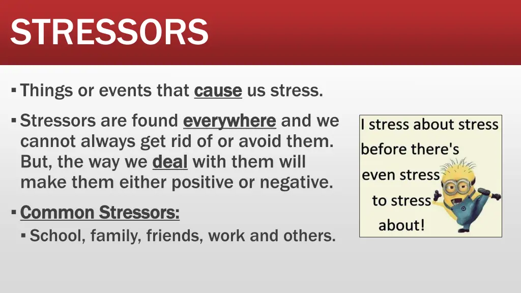 stressors