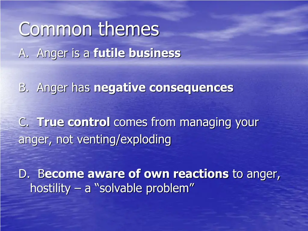 common themes a anger is a futile business