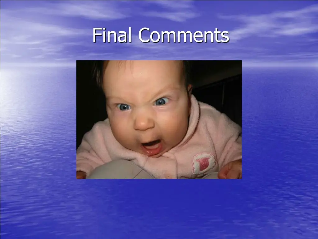 final comments
