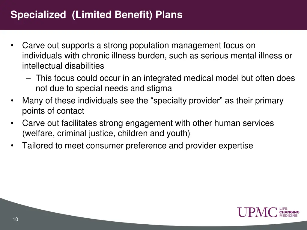 specialized limited benefit plans