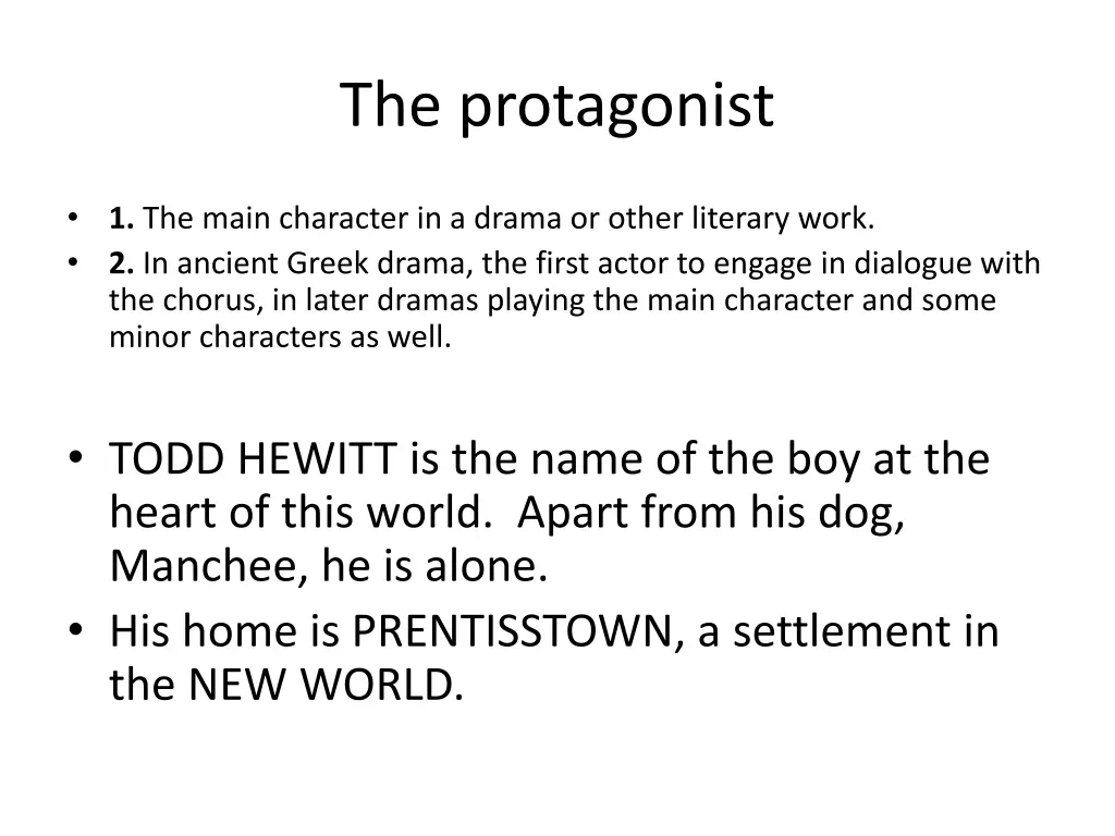 the protagonist