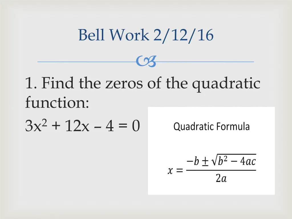 bell work 2 12 16