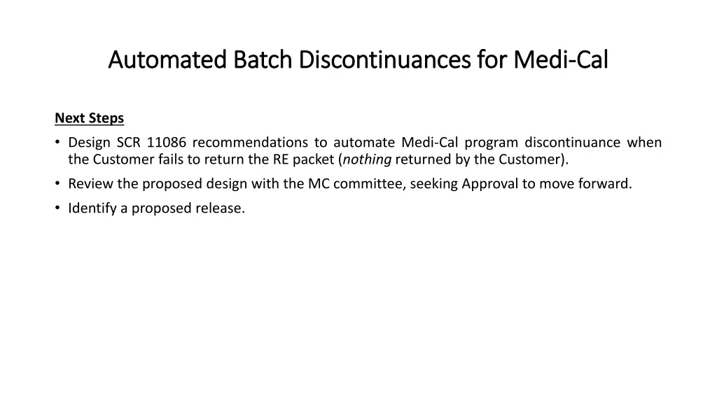 automated batch discontinuances for automated 1