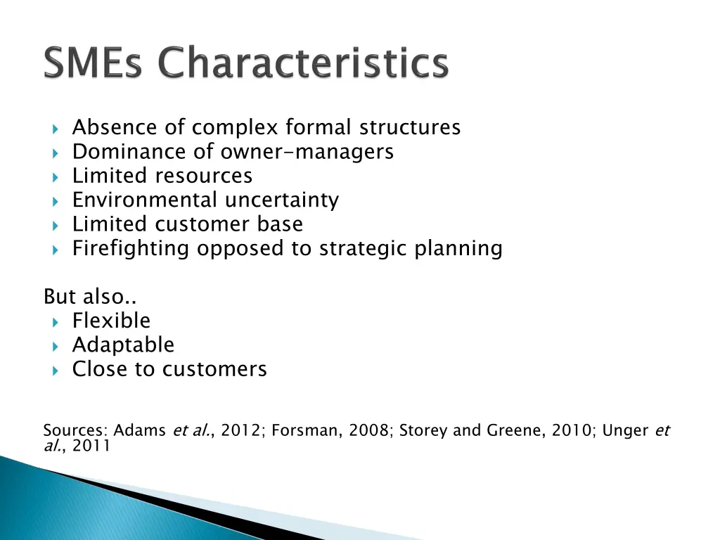 absence of complex formal structures dominance