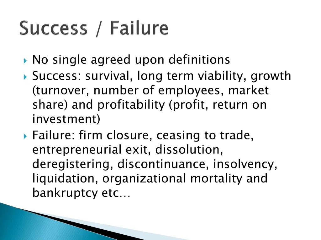 no single agreed upon definitions success