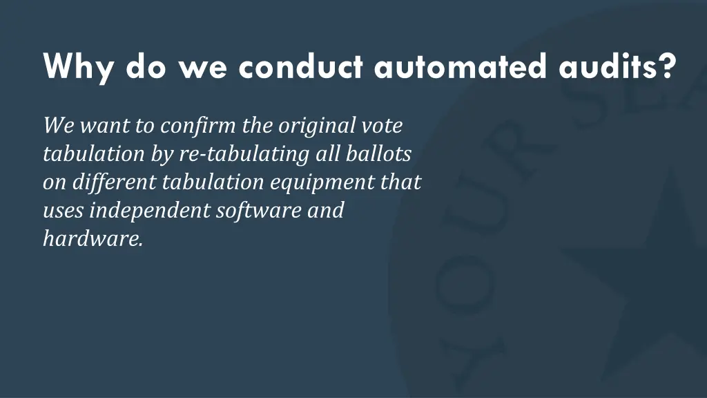 why do we conduct automated audits 1