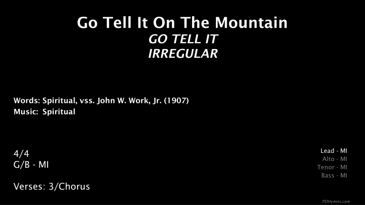 go tell it on the mountain go tell it irregular