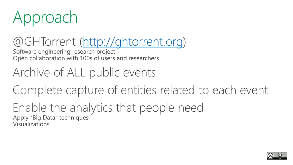 approach @ghtorrent http ghtorrent org software
