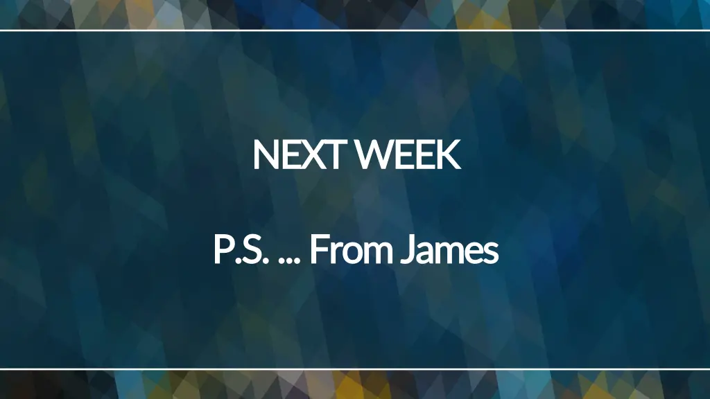 next week next week